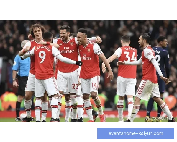英超阿森纳队状态回暖，近期表现稳健获得连胜佳绩